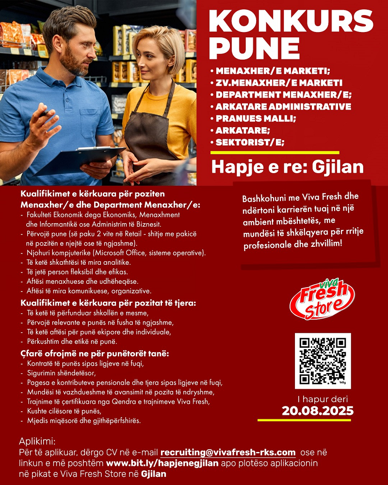 Menaxher/e Marketi, Zv.Menaxher/e Marketi, Departament Menaxher/e, Arkatare Administrattive, Pranues Malli, Arkatare, Sektorist/e - Gjilan